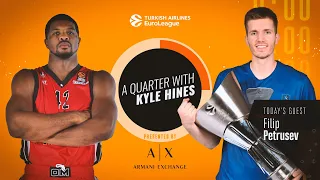 A quarter with Kyle Hines and Filip Petrusev