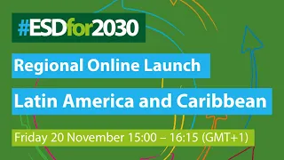 Regional online launch of ESD for 2030 Roadmap: LAC region