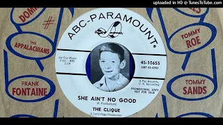 The Clique - She Ain't No Good (Abc-Paramount) 1965