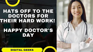 Happy Doctor's Day// National Doctor's Day - 2022.