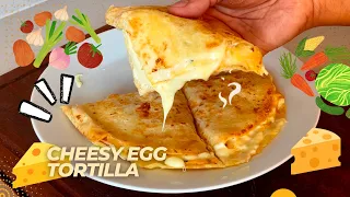 INCREDIBLY💥CHEESY 🧀 AMAZINGLY SOFT TORTILLAS | BETTER THAN PIZZA 🍕 |SUPER EASY | QUICK |