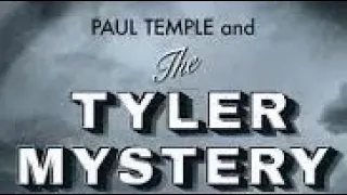 Paul Temple (2/2) The Tyler Mystery