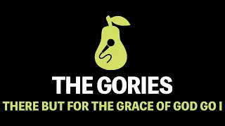 The Gories - There But for the Grace of God Go I (Karaoke)