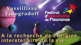 A la recherche de l'origine interstellaire de la vie - Vassillissa Vinogradoff