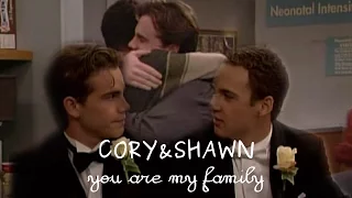 Cory&Shawn || you are my family.