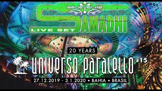 Samadhi Live Set Universo Paralello #15 (2019- 2020) -Believe lab records