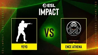 YeYO vs ENCE Athena | Map 2 Mirage | ESL Impact League S4 EU
