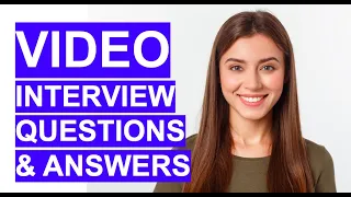 VIDEO Interview Questions & Answers! (VIDEO INTERVIEW TIPS!)