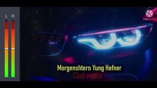 Morgenshtern-Yung Hefner $(Club Remix, bass boosted)$