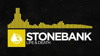 [Electro] - Stonebank - Life & Death