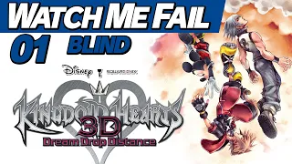 Watch Me Fail | Kingdom Hearts: Dream Drop Distance (BLIND) | 1 | "Mark of Mastery"