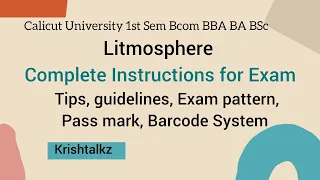 Calicut University 1st Sem Litmosphere Complete Instructions for Exam