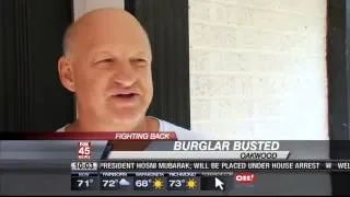 FIGHTING BACK: Homeowner Busts Burglar