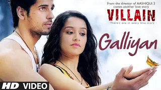 Galliyan Song | Ek Villain | Ankit Tiwari | Sidharth Malhotra | Shraddha Kapoor