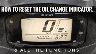 How to Reset the Oil Change indicator in Suzuki Burgman and its functions ||SR||