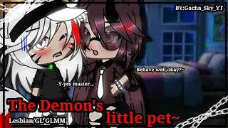 ||The Demon's little pet~||Lesbian/GL GLMM Original(Love story)Part 1/2-By:Gacha_Sky_YT-30k+subs!