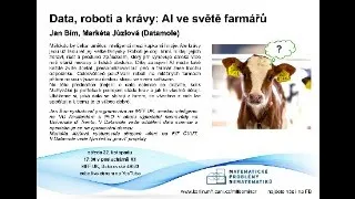 Data, roboti a krávy: AI ve světě farmářů – J. Bím, M. Jůzlová (Datamole) [seminář MPN 22.11.2023]