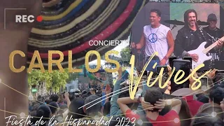 CONCIERTO DE CARLOS VIVES ✨️FIESTA DE LA HISPANIDAD 2023 🇪🇸 INVITADO ESPECIAL JUANES🖤