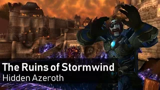 Exploring the Ruins of Stormwind City