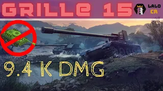 😎🔥 Grille 15 ft. DcK01 WoT Blitz • 9.4K DMG • 4 Kills