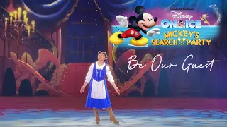 Disney on Ice - Mickey’s Search Party (‘Be Our Guest’ - Beauty and the Beast)
