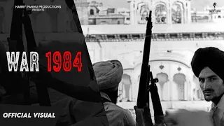 War 1984 ( Official Video ) | Harry Pannu | Drago | Latest Punjabi Songs 2024 | New Punjabi Songs