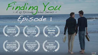 Finding You: Episode 1 (Gay short film series)