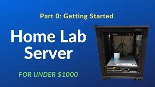 Home Lab Setup  Less Than $1000: Part 0 - Intro