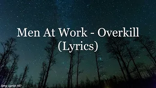 Men At Work - Overkill (Lyrics HD)