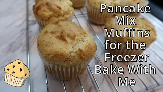 Freezer Pancake Mix Muffins Bake With Me