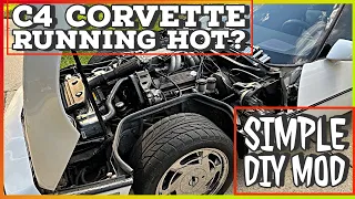 C4 Corvette Running Hot?  Simple DIY Mod to fix!! $25 Bucks