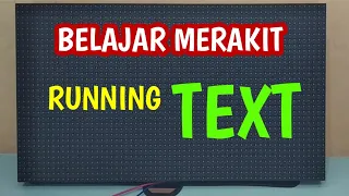 Tutorial.!! Belajar merakit Running Text P5 RGB | Membuat Running Text Sendiri | Frame Running Text