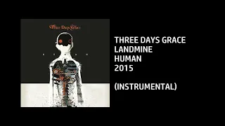 Three Days Grace - Landmine [Custom Instrumental]