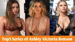 Top 5 series of Ashley Victoria Benson|Entermovies|