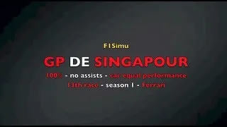 F1 2013 I Singapour I Championship online 100% I 13th race Season 1 I Ferrari I F1Simu