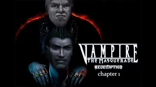 Обзор Vampire: The Masquerade - Redemption. Часть 1.
