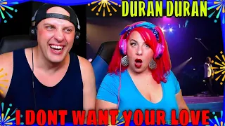 THE WOLF HUNTERZ REACT TO Duran Duran - I don't want your love (Live from London)