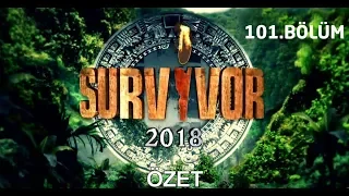 Survivor 2018 | 101.Bölüm Özeti