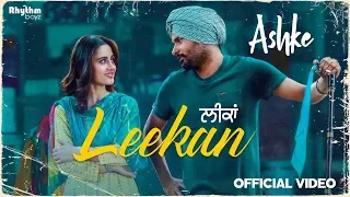 Leekan | Amrinder Gill | Jatinder Shah | Raj Ranjodh| Ashke | Rhythm Boyz