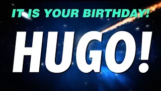 HAPPY BIRTHDAY HUGO! This is your gift.