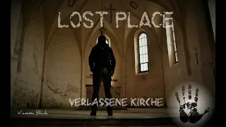 Lost Place 🕸 Die verlassene Geisterkirche Vanessa Blank - Outdoor Bavaria 4K