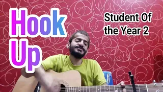 Hook Up Song: SOTY 2 | Tiger- Alia | Neha Kakkar - Shekhar | Guitar Cover by Ramanuj Mishra