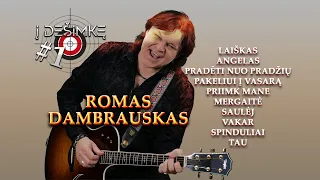 ROMAS DAMBRAUSKAS _ 10 geriausių dainų rinkinys - "Į DEŠIMKĘ #"1"