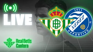 🚨 DIRECTO | Real Betis Juvenil DH - Xerez DFC | CANTERA