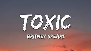 Britney Spears - Toxic | 1 Hour Loop/Lyrics |