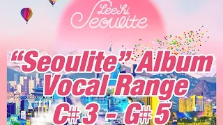 Lee Hi "Seoulite" Album Vocal Range (C#3 - G#5)