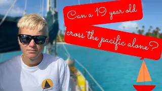 Can a 19 year old cross the pacific alone?