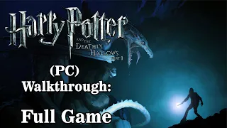 Harry Potter and the Deathly Hallows: Part I PC Walkthrough Full Game ( Quad HD 60 FPS )
