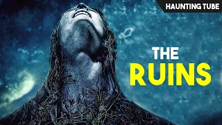 The Ruins (2008) Explained in 12 Minutes + Alternate Endings | Haunting Tube