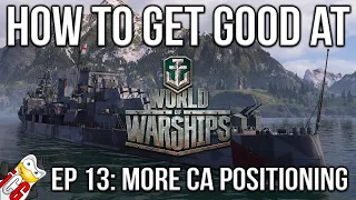 How to Get Good at World of Warships Episode 13: More Cruiser Positioning